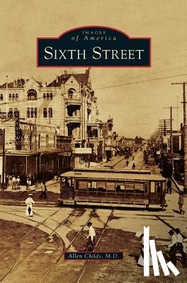 Childs, Allen - Sixth Street