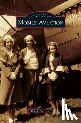 Singleton, Billy J - Mobile Aviation