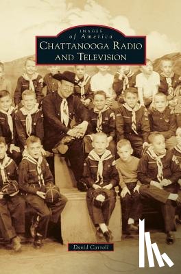 Carroll, David - Chattanooga Radio and Television