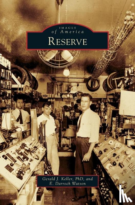 Keller, Gerald J, Watson, E Darroch - Reserve