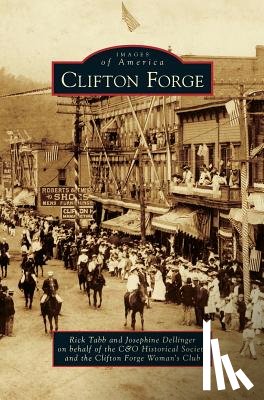 Tabb, Rick (the C&O Historical Society), Dellinger, Josephine (the Clifton Forge Woman???s Club the Clifton Forge Woman s Club), The C&o Historical Society and the Clift - Clifton Forge
