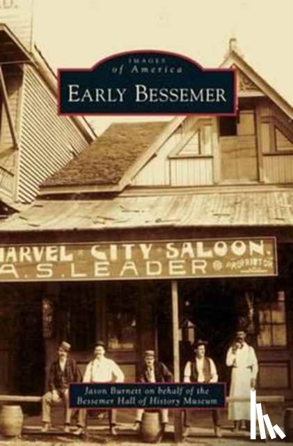 Burnett, Jason - Early Bessemer