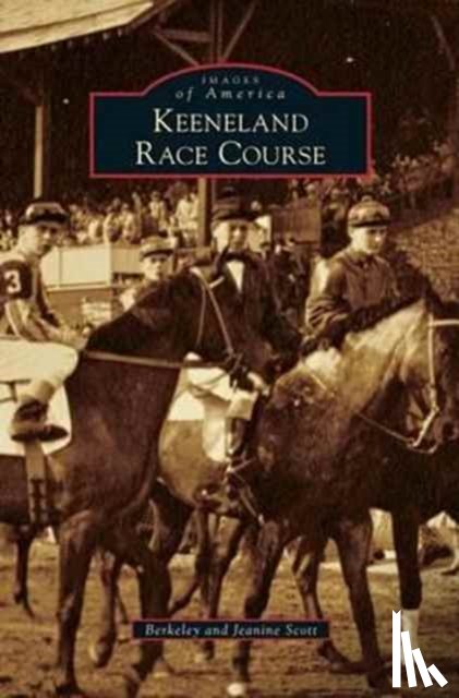 Scott, Berkeley, Berkeley, Jeanine, Scott, Jeanine - Keeneland Race Course