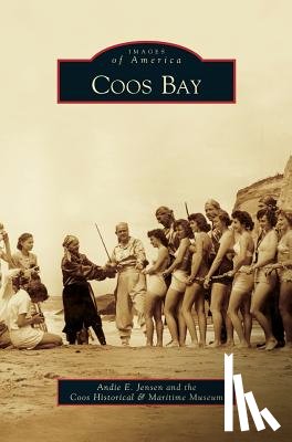 Jensen, Andie E, Coos Historical and Maritime Museum - Coos Bay