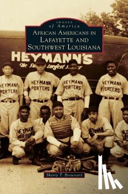 Broussard, Sherry T - African Americans in Lafayette and Southwest Louisiana