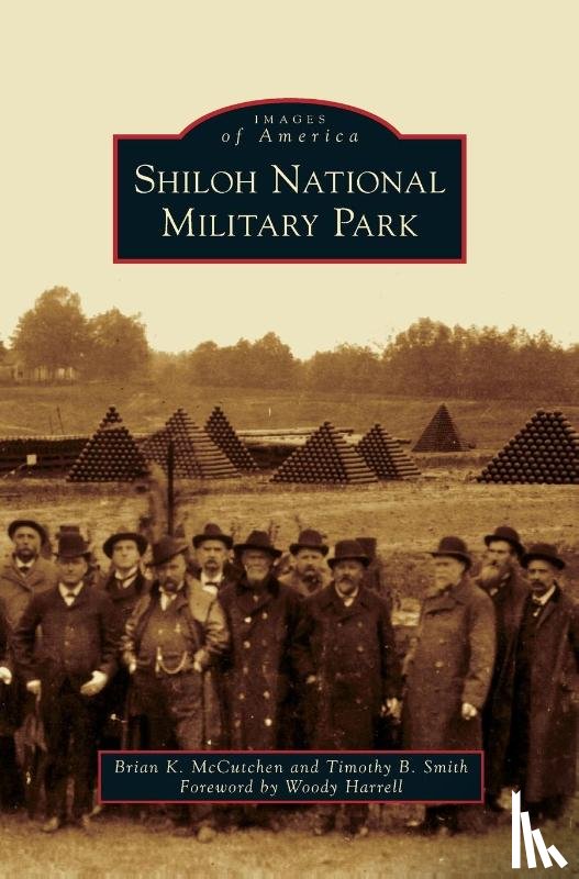 McCutchen, Brian K, Smith, Timothy B (Brigham Young University USA) - Shiloh National Military Park