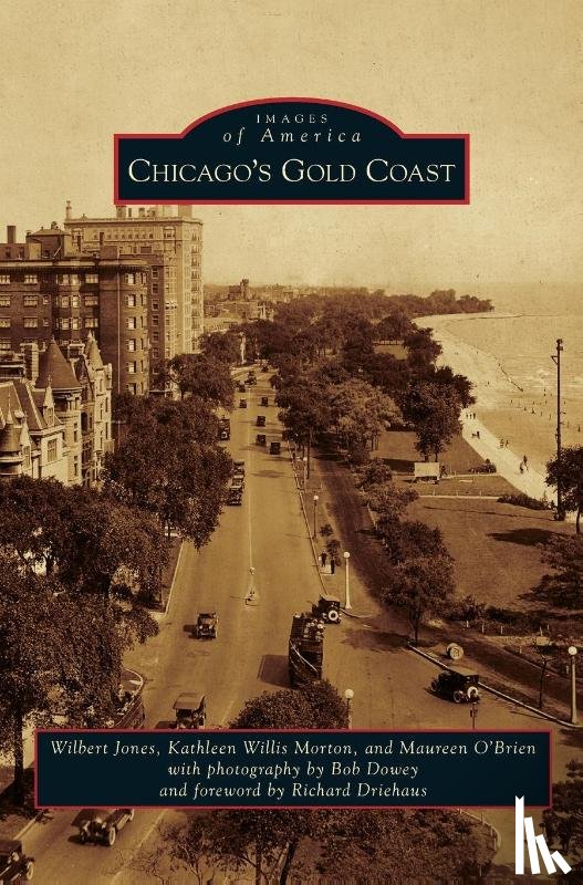 Jones, Wilbert, Willis-Morton, Kathleen, O Brien, Maureen - Chicago's Gold Coast