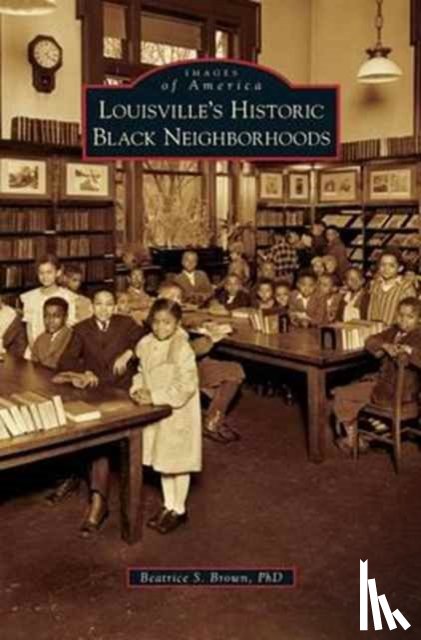 Brown, Beatrice S - Louisville's Historic Black Neighborhoods