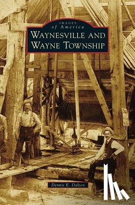 Dalton, Dennis E - Waynesville and Wayne Township