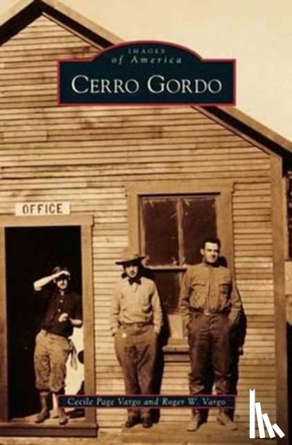 Vargo, Cecile Page, Vargo, Roger W - Cerro Gordo