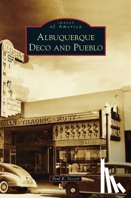 Secord, Paul R - Albuquerque Deco and Pueblo