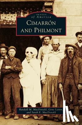 MacDonald, Randall M, Lamm, Gene, MacDonald, Sarah E - Cimarron and Philmont