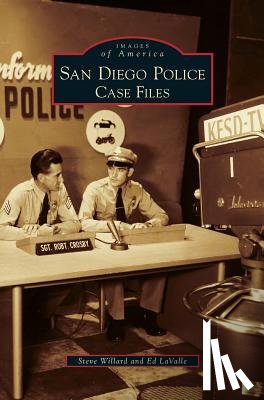 Willard, Steve, Lavalle, Ed - San Diego Police