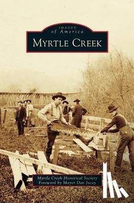 Myrtle Creek Historical Society - Myrtle Creek
