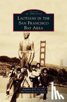 Lee, Jonathan H X, Center for Lao Studies - Laotians in the San Francisco Bay Area