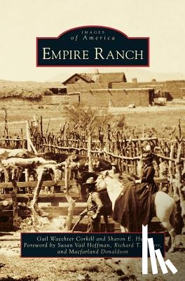 Corkill, Gail Waechter, Hunt, Sharon E - Empire Ranch