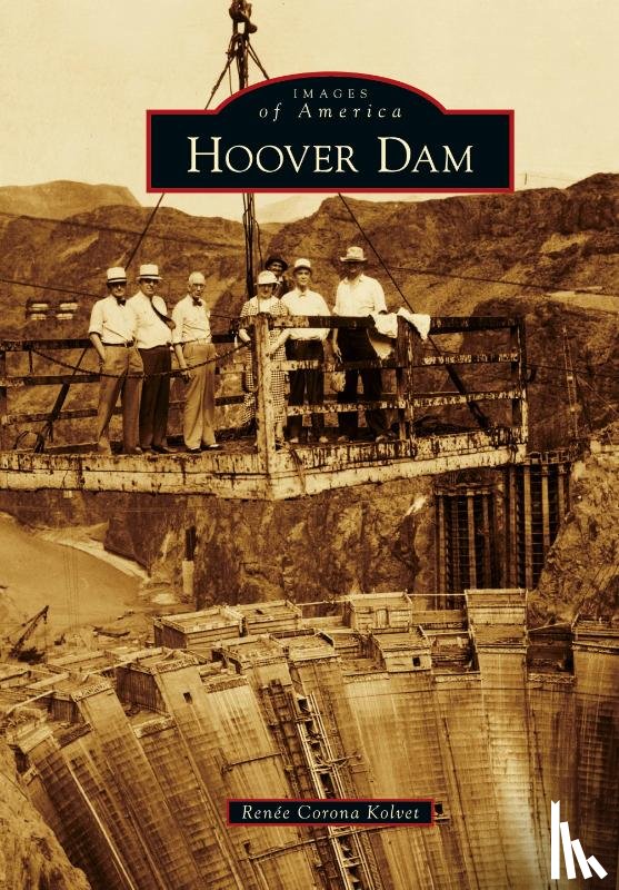 Kolvet, Renee Corona - Hoover Dam