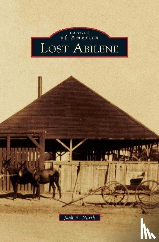 North, Jack E - Lost Abilene