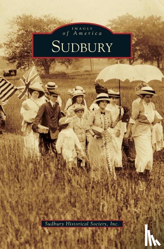 Sudbury Historical Society Inc - Sudbury