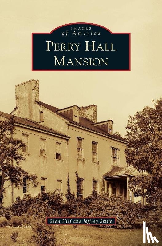 Kief, Sean, Smith, Jeffrey - Perry Hall Mansion