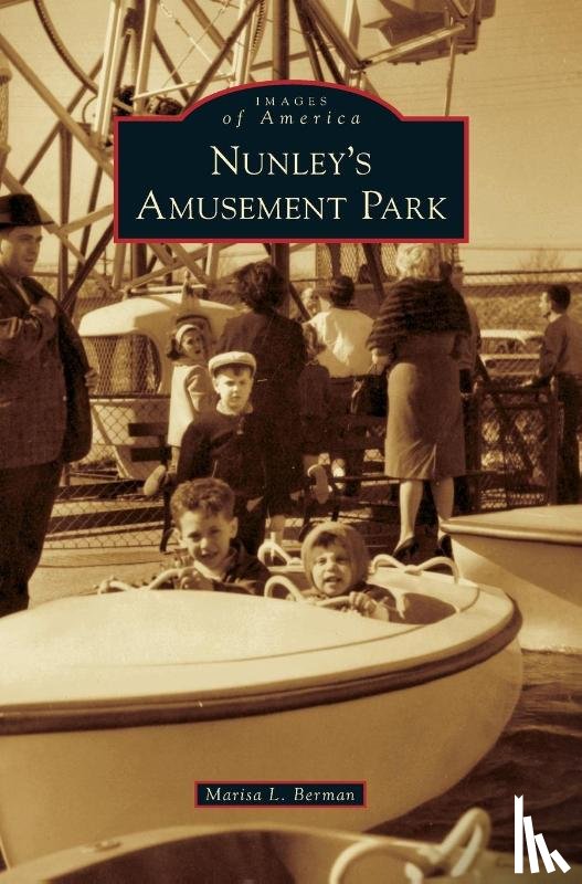 Berman, Marisa L - Nunley's Amusement Park
