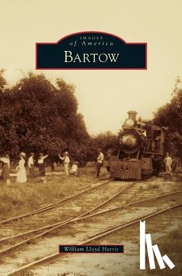 Harris, William Lloyd - Bartow