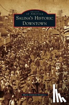 Douglass, Mary Clement - Salina's Historic Downtown