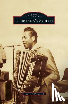 Broussard, Sherry T - Louisiana's Zydeco
