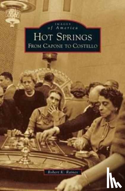Raines, Robert K - Hot Springs