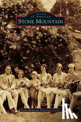 Stone Mountain Historical Society - Stone Mountain