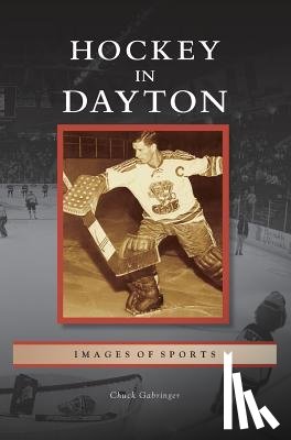 Gabringer, Chuck - Hockey in Dayton
