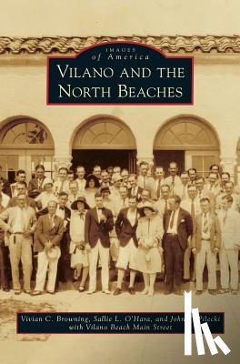 Browning, Vivian C, O'Hara, Sallie L, Pilecki, John T - Vilano and the North Beaches