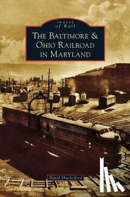 Shackelford, David - Baltimore & Ohio Railroad in Maryland