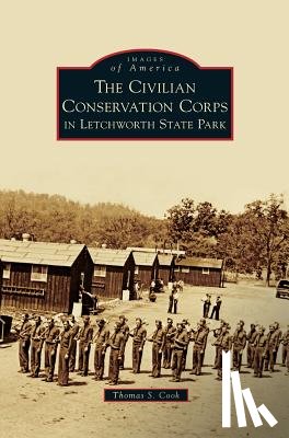 Cook, Thomas S - Civilian Conservation Corps in Letchworth State Park