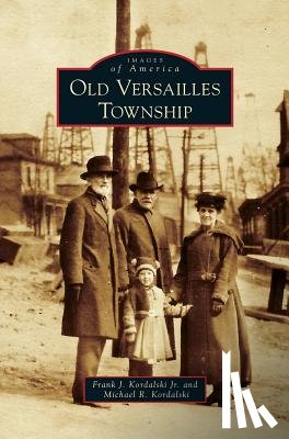 Kordalski, Frank J, Kordalski, Michael R - Old Versailles Township