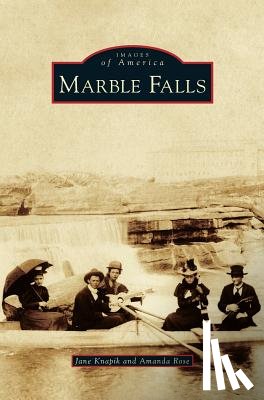 Knapik, Jane, Rose, Amanda - Marble Falls