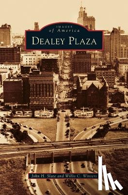 Slate, John H, Winters, Willis C - Dealey Plaza