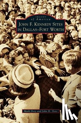 Doty, Distinguished Writer Mark (Rutgers University), Slate, John H - John F. Kennedy Sites in Dallas-Fort Worth