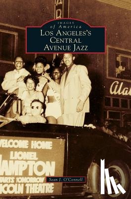 O'Connell, Sean J - Los Angeles's Central Avenue Jazz