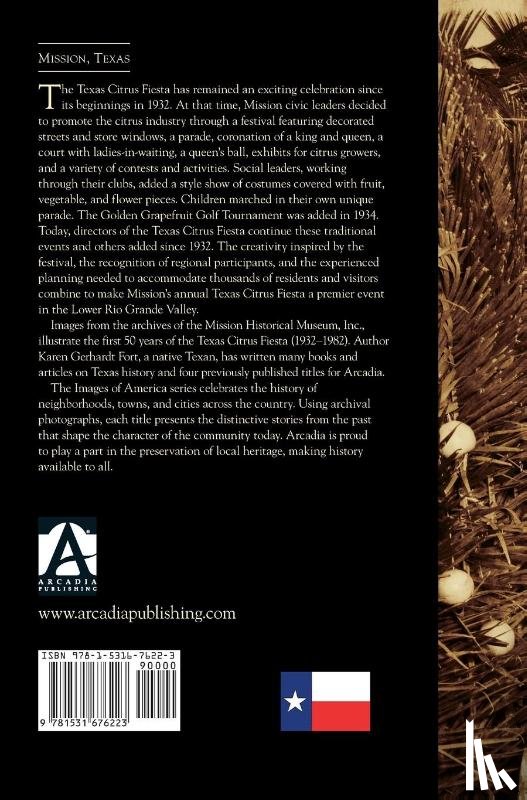 Fort, Karen Gerhardt, The Mission Historical Museum Inc - Texas Citrus Fiesta