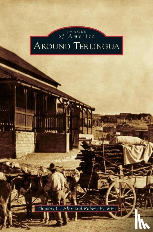 Alex, Thomas C, Wirt, Robert E - Around Terlingua