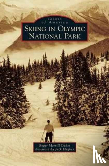 Oakes, Roger Merrill - Skiing in Olympic National Park