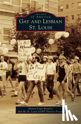Brawley, Steven Louis, St Louis Lgbt History Project - Gay and Lesbian St. Louis