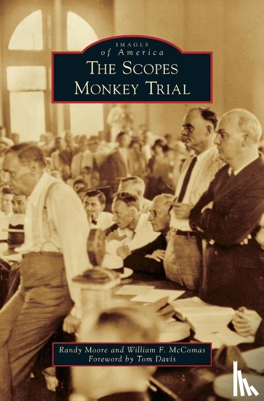 Moore, Randy, Mccomas, William - The Scopes Monkey Trial