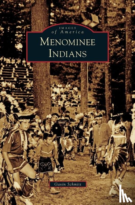 Schmitt, Gavin - Menominee Indians