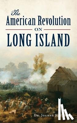 Grasso, Joanne S - The American Revolution on Long Island