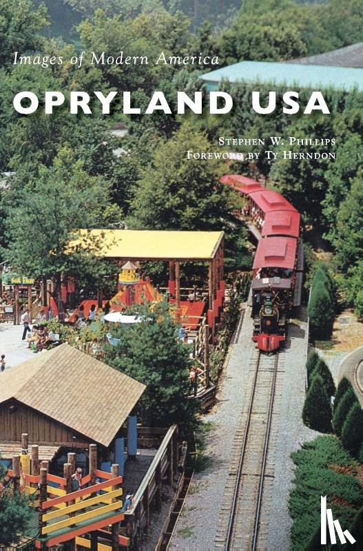 Phillips, Stephen W - Opryland USA