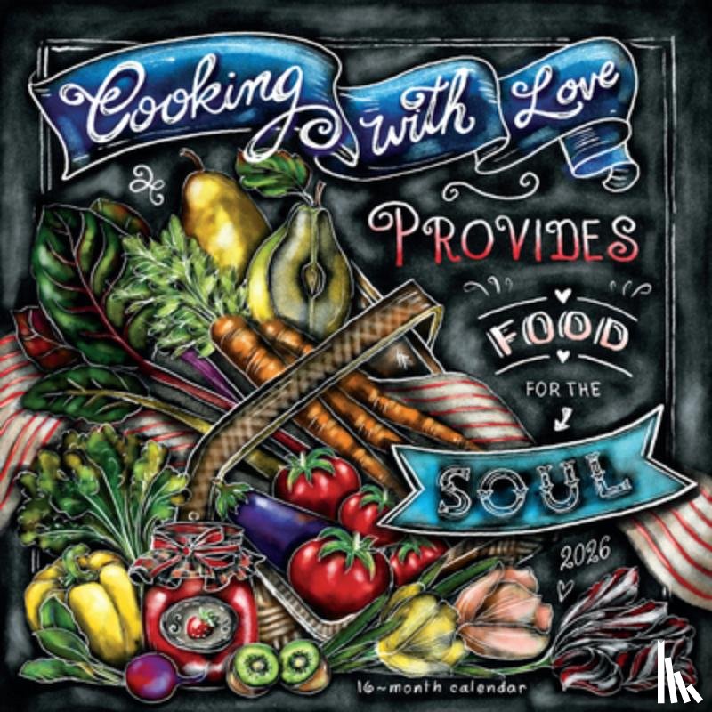 Pam Vale - 2026 Cooking with Love Provides Food for the Soul Wall Calendar