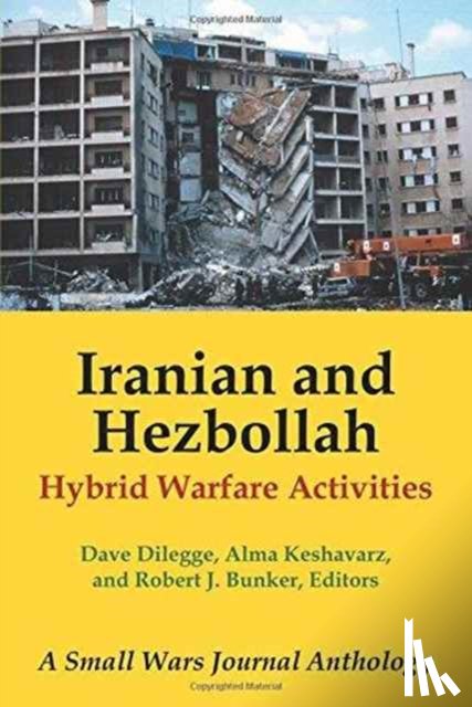 Dilegge, Dave - Iranian and Hezbollah Hybrid Warfare Activities