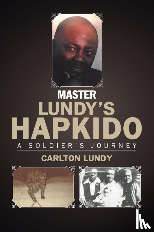 Lundy, Carlton - Master Lundy's Hapkido